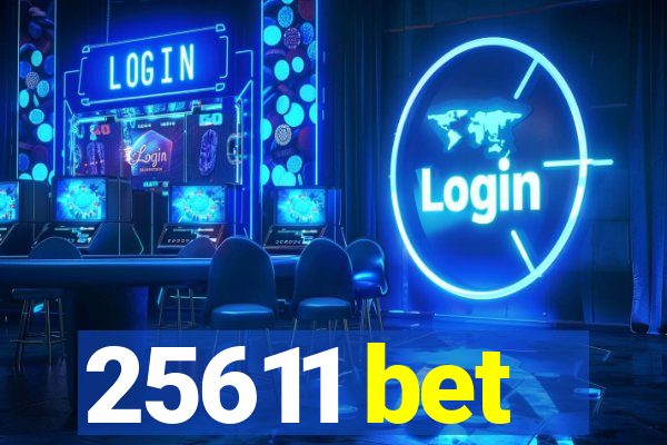 25611 bet